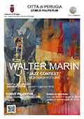 Mostra Jazz Context. Walter Marin Perugia